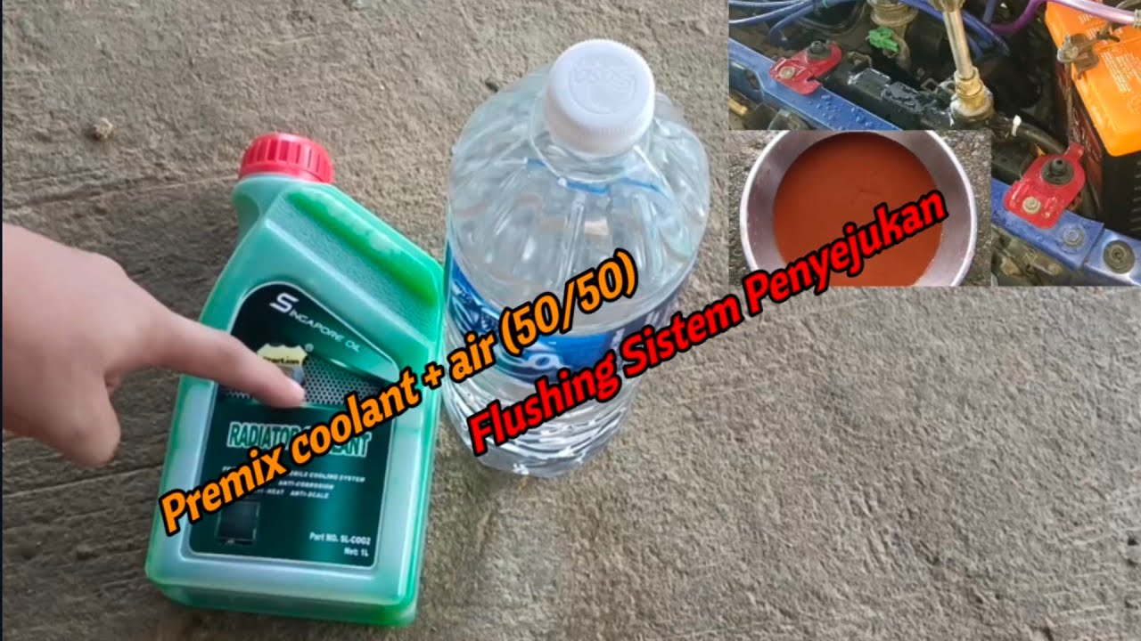 Cara flushing Tukar Coolant Kancil