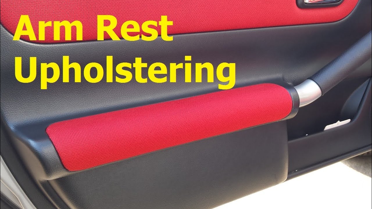 Upholster Your Car Door Armrests in about 30 minutes