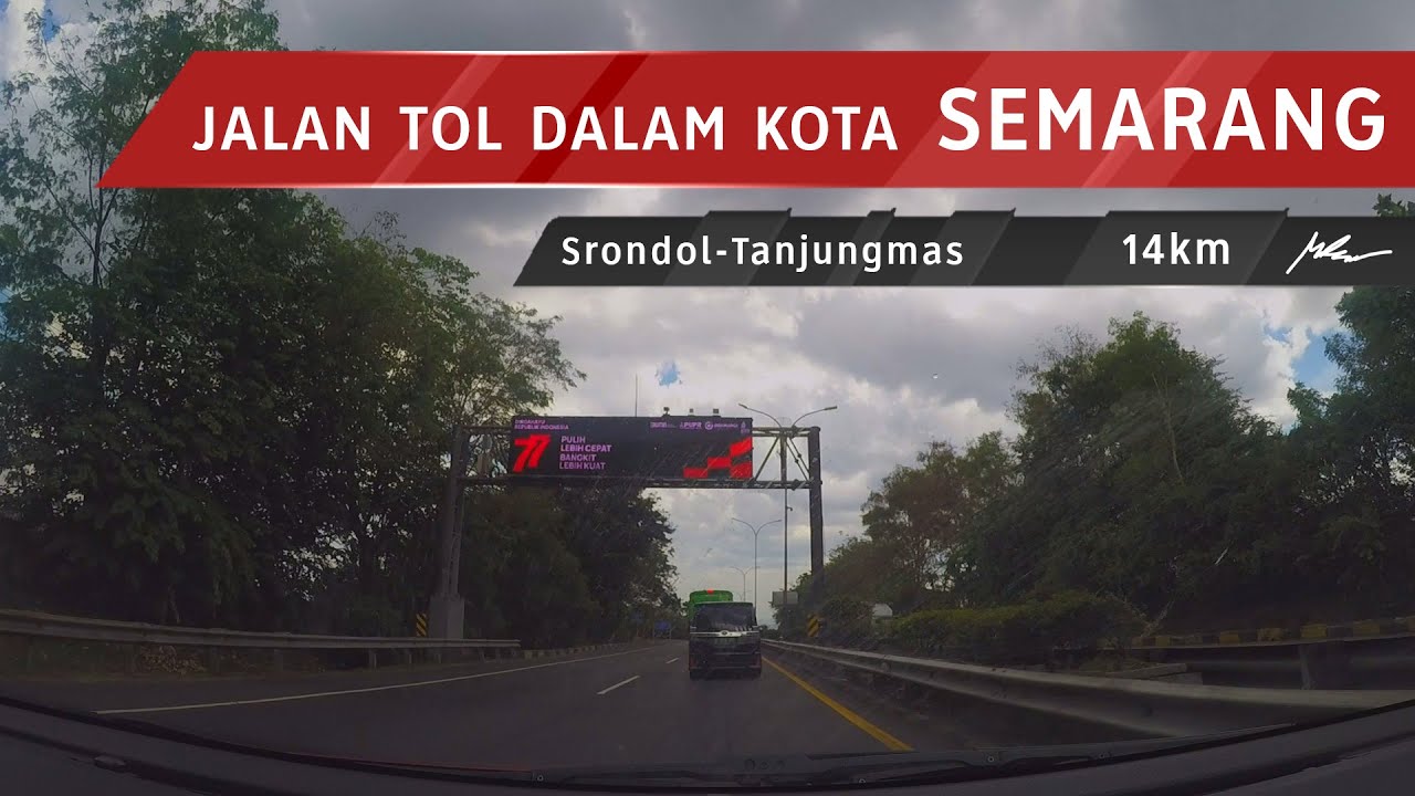 Semarang Toll Road #3 (Srondol-Tanjungmas)
