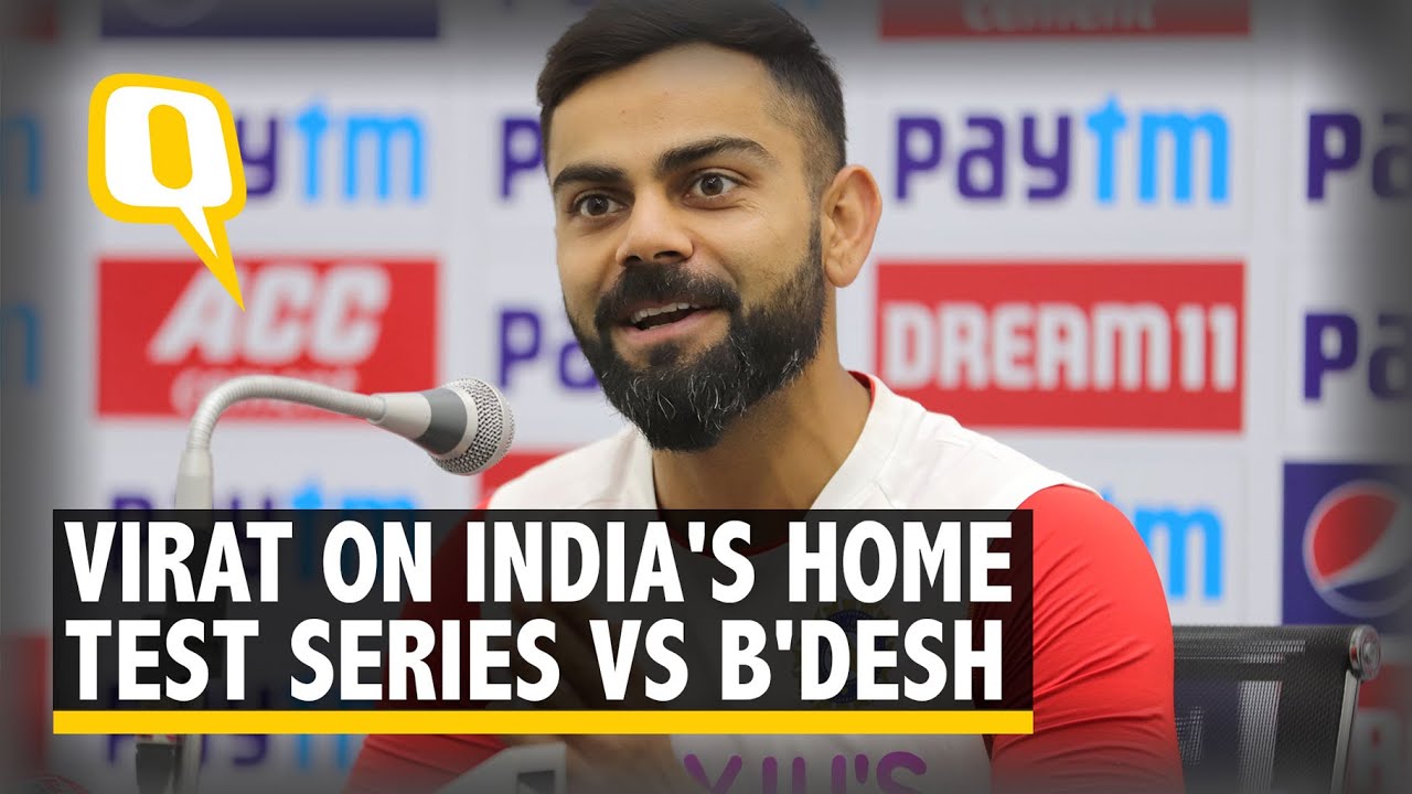 Virat Kohli Speaks Ahead of India's Test Series Opener Against Bangladesh | The Quint