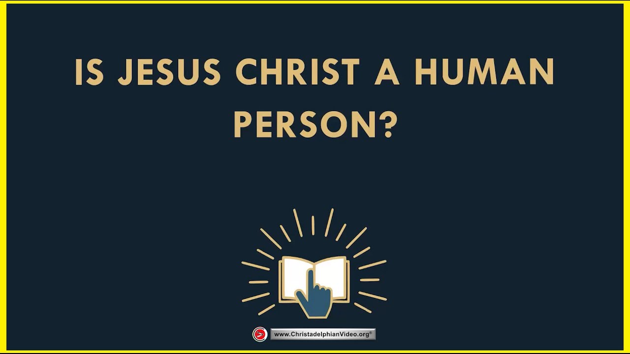 Является ли Иисус Христос человеком?