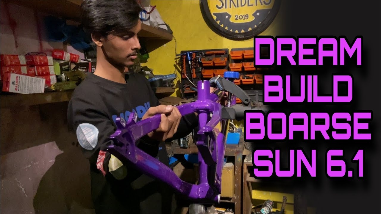 dream build boarse sun 6.1  #dreambuild #boarseframe #stuntbike