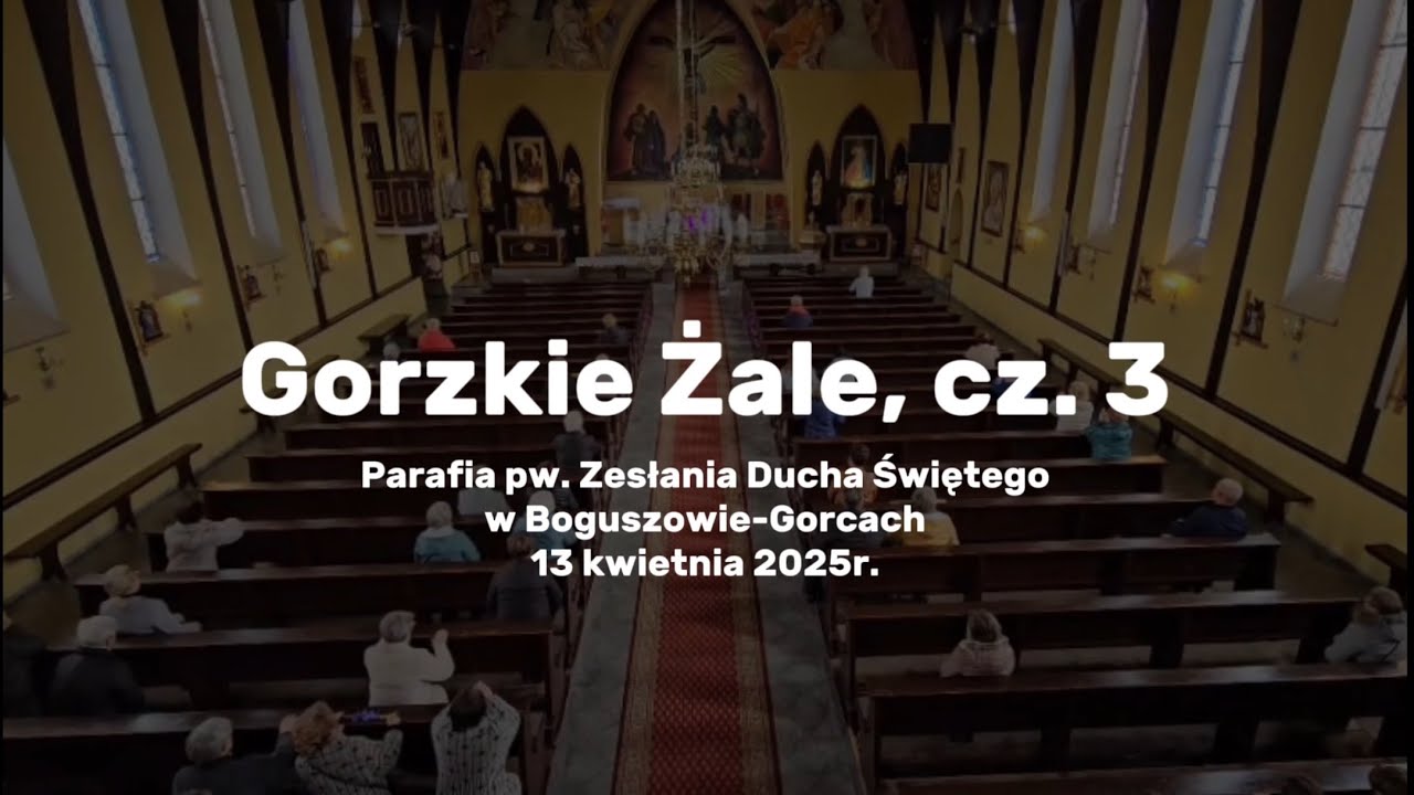 Gorzkie Żale, cz. 3