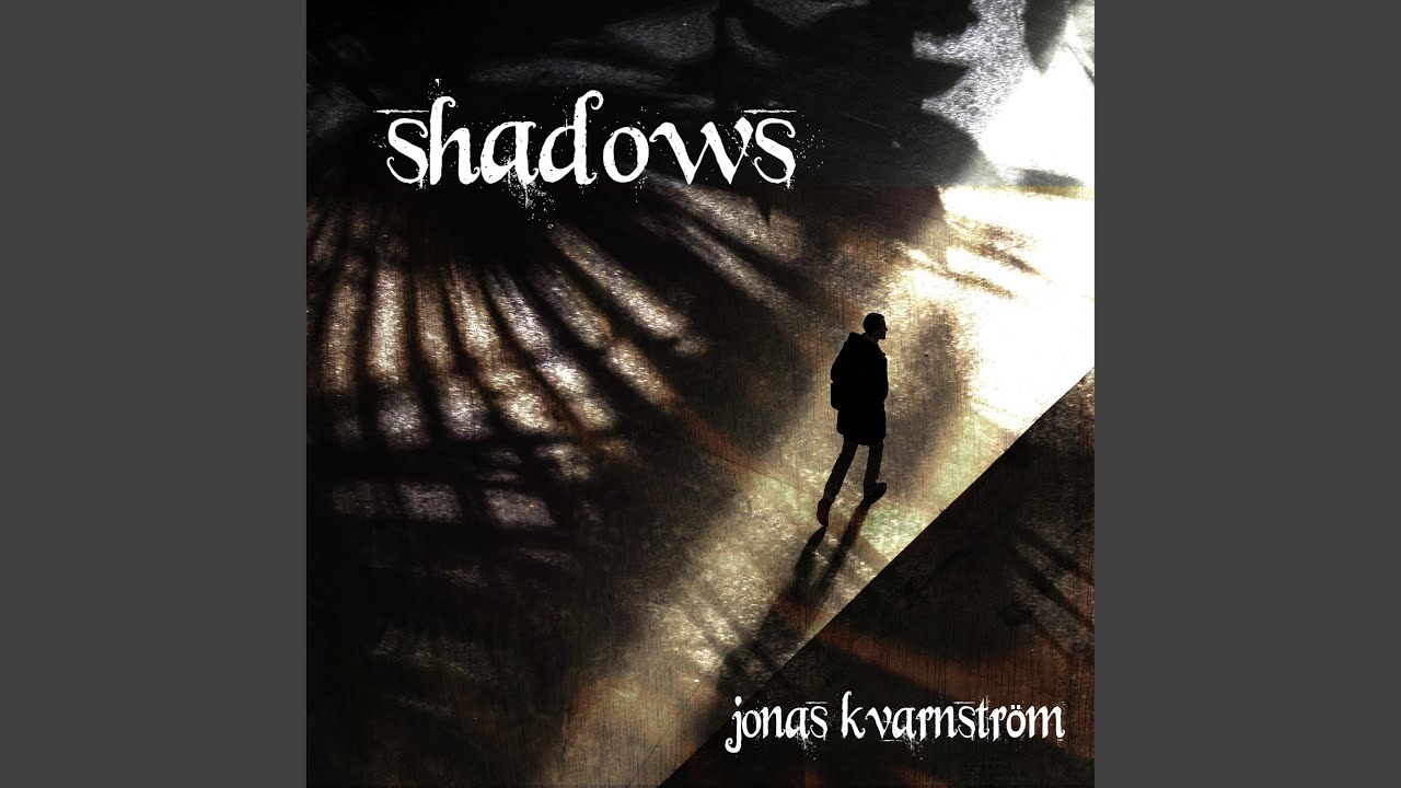 shadows
