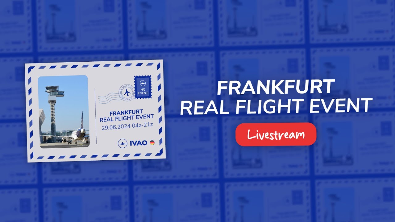 Frankfurt RFE 2024 - Live aus Egelsbach - IVAO Germany Teil 2