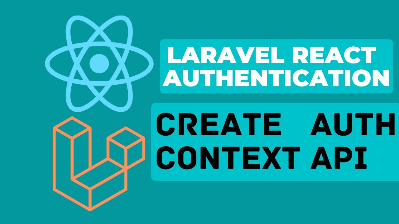 7 Создание контекста аутентификации | Аутентификация Laravel React