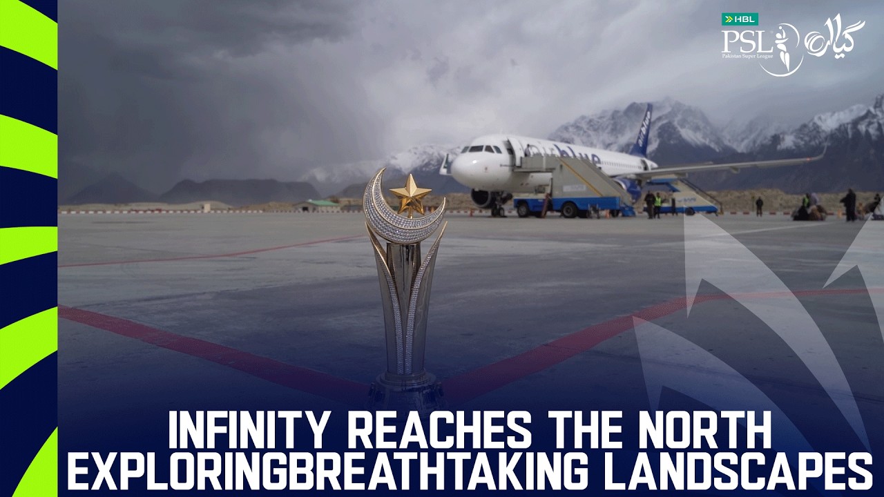 Infinity Trophy Tour | Northern Areas | Pakistan | #hblpsl11  | #newera