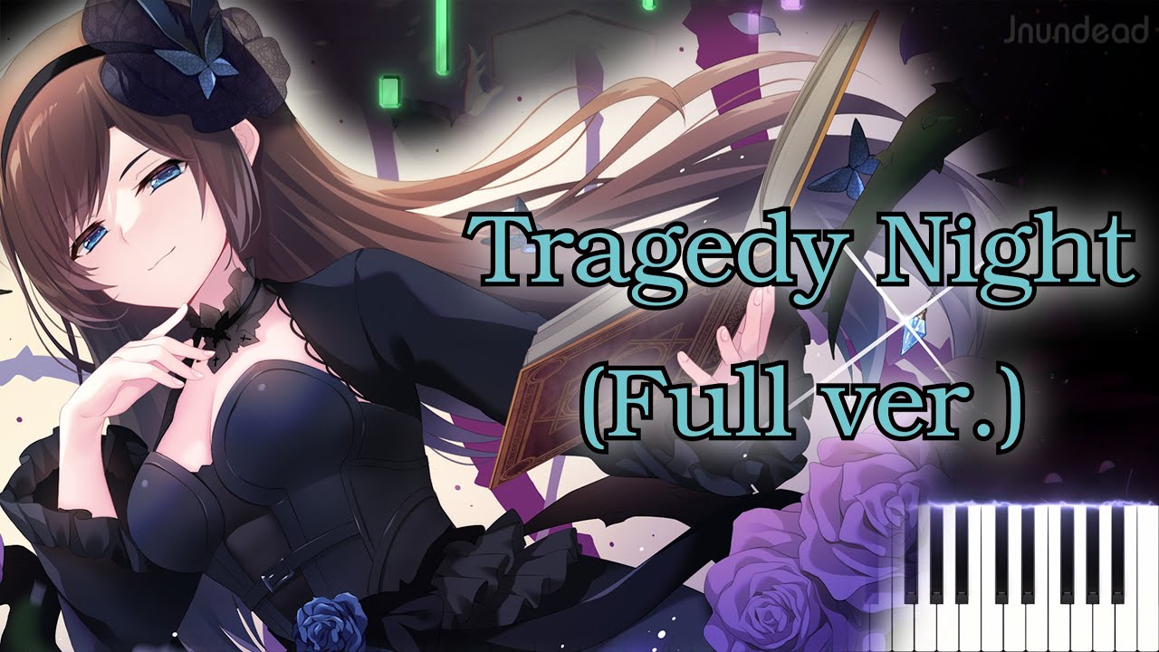 【ジュエリー・ナイツ・アルカディア OP 2】Tragedy Night/Ceui (フル) ピアノアレンジ