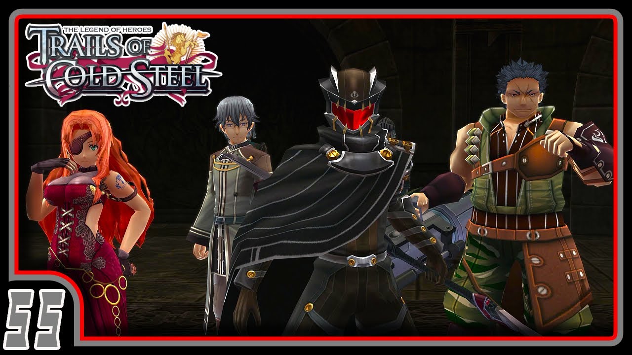Trails of Cold Steel Ep 55 - The Imperial Liberation Front