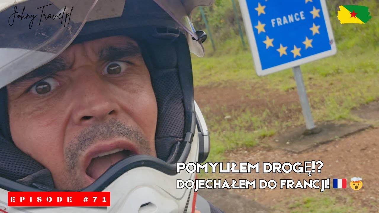 POMYLIŁEM DROGĘ!? - Dojechałem do Francji 🇫🇷 🤯| Moto Trip - EP. 71 - Gujana Francuska