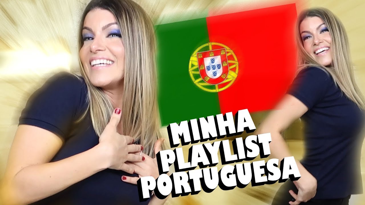 MINHA PLAYLIST PORTUGUESA  - Samantha Gama