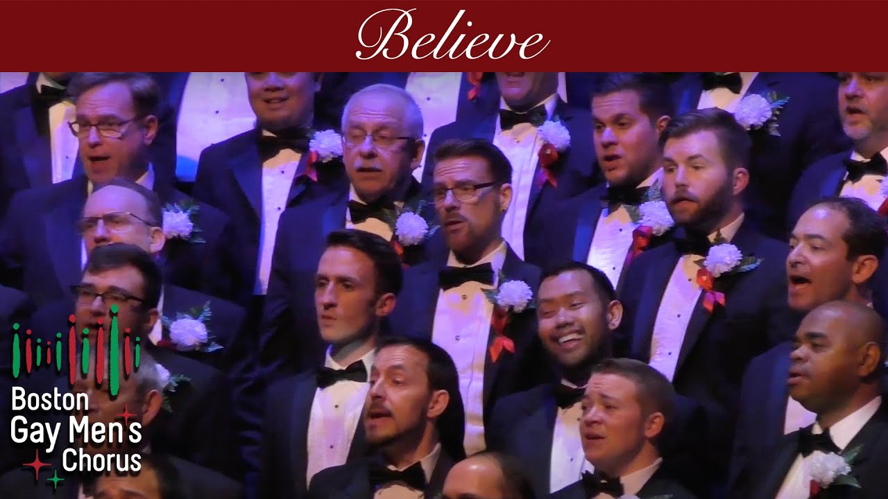 Believe I Boston Gay Men's Chorus