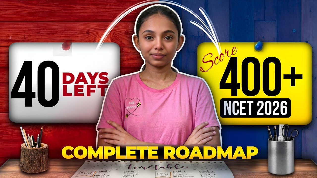 Only 40 Days Left for NCET 2026 🔥 Complete Roadmap to Score 400+ |  Complete planer | IMP TOPICS 🎯