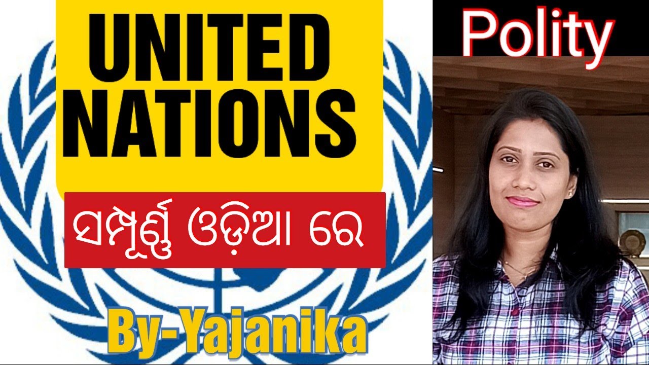 UNITED NATIONS ORGANISATION /League Of Nation/SSB TGT, LTR, OSSC, Osstet, Opsc, OdiaGuru /Yajanika