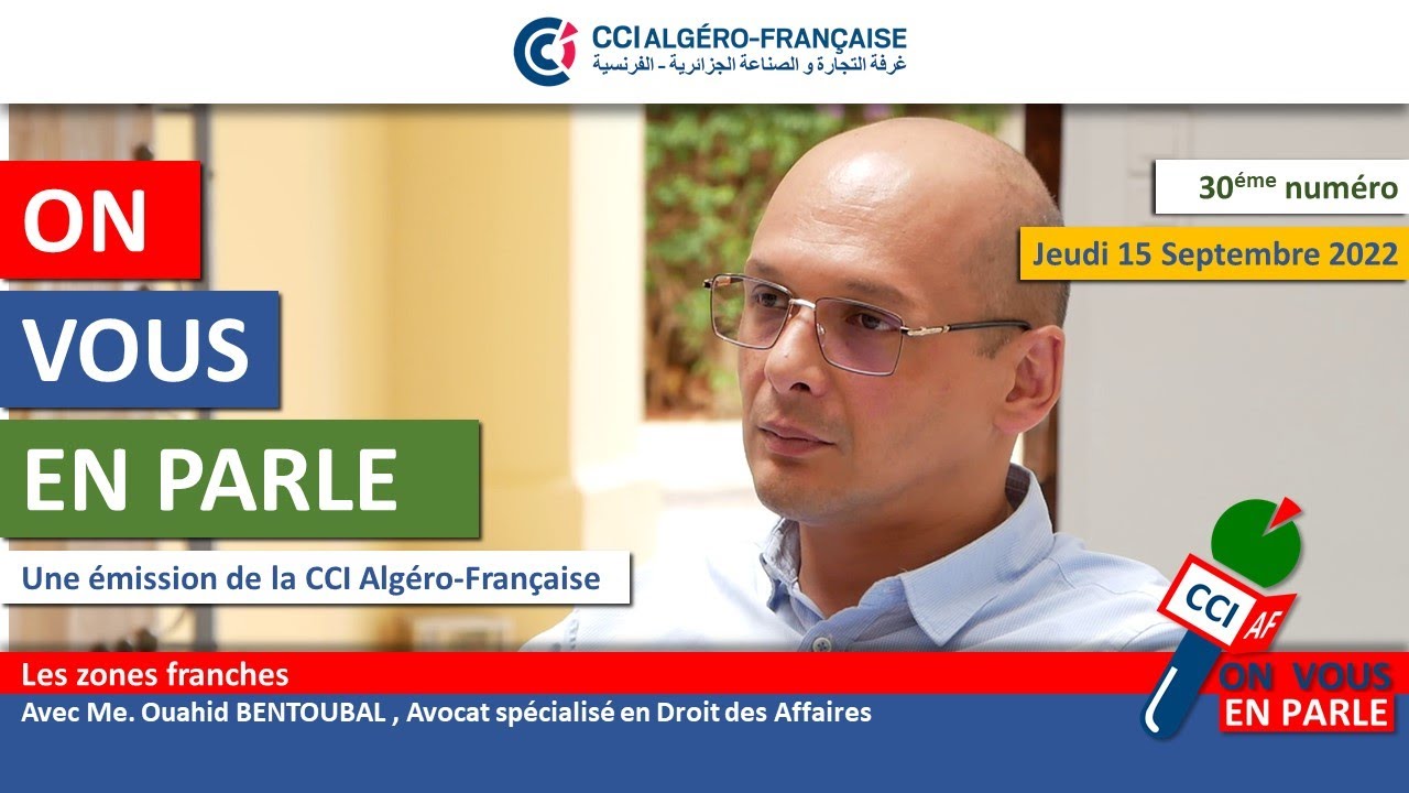 30- On vous en parle : Les zones franches
