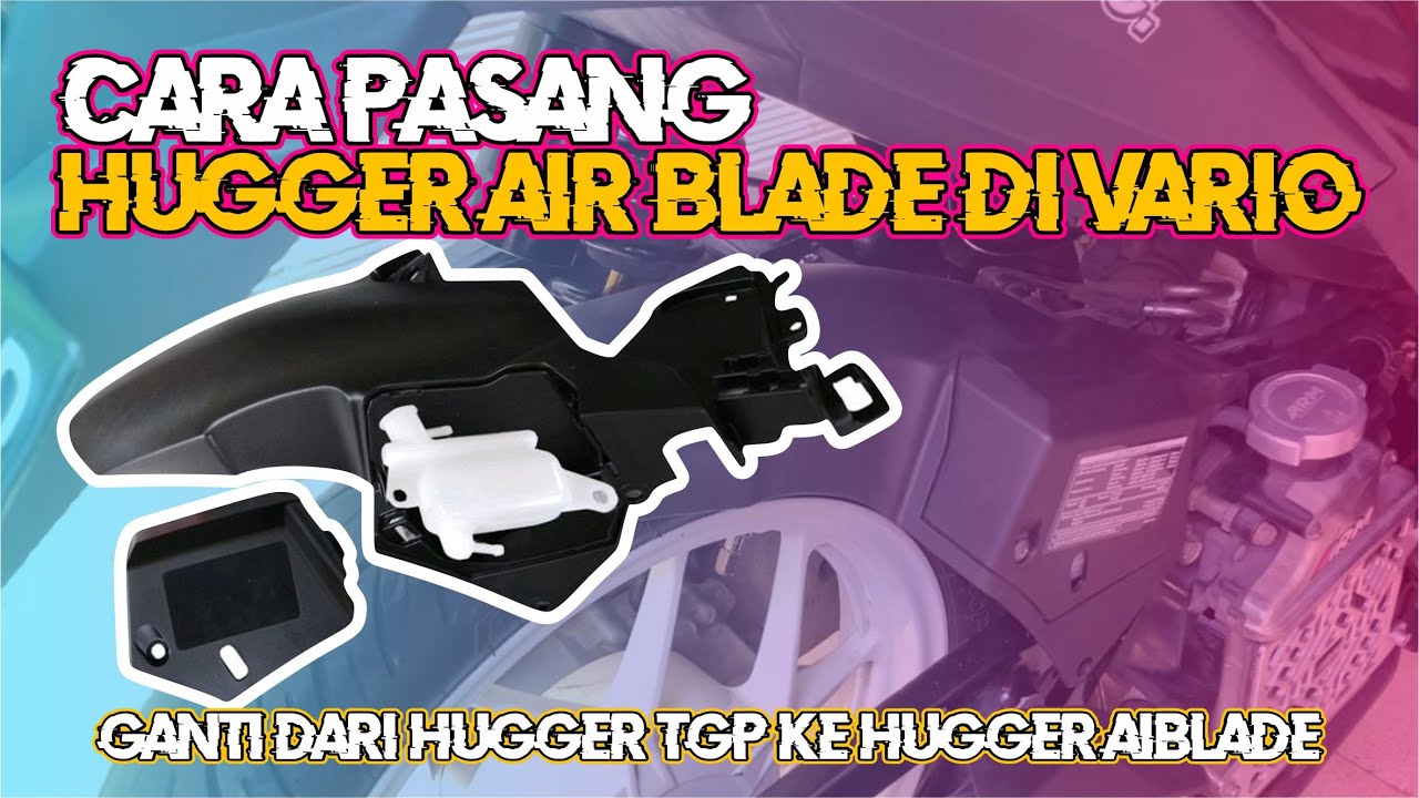 CARA PASANG HUGGER AIRBLADE OLD / SPAKBOR KOLONG DI VARIO LED OLD