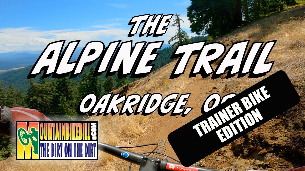 TRAINER CUT!  - Long cut of the Alpine Trail near Oakridge OR.
