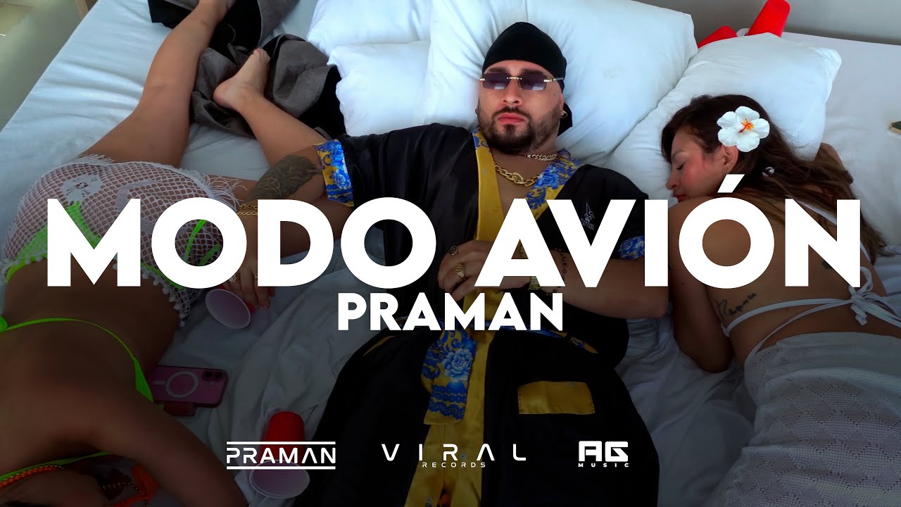 MODO AVI&Oacute;N - PRAMAN (Video Oficial)