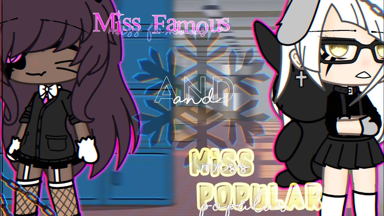 • Miss famous, and miss popular • Lesbian glmm •