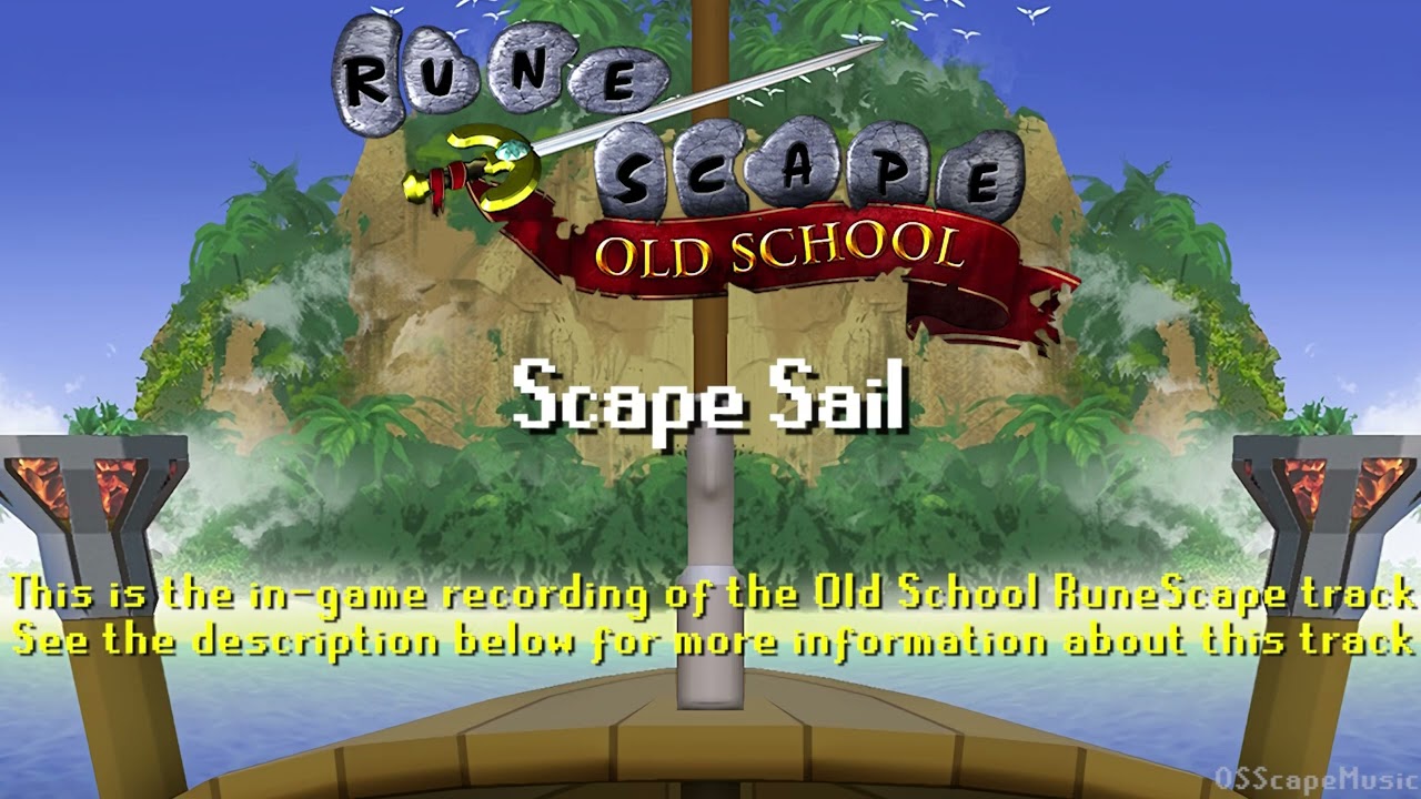 Old School RuneScape Soundtrack: Scape Sail