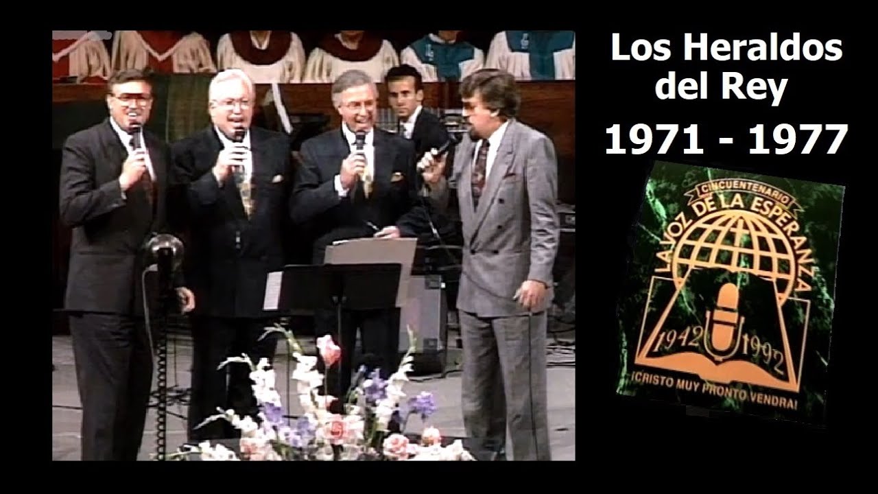Heraldos del Rey 1971-1977 (50 Aniversario La Voz de la Esperanza)