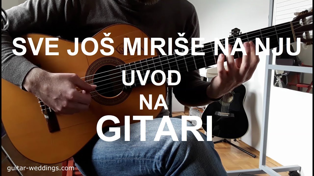 Sve još miriše na nju - lekcija na GITARI