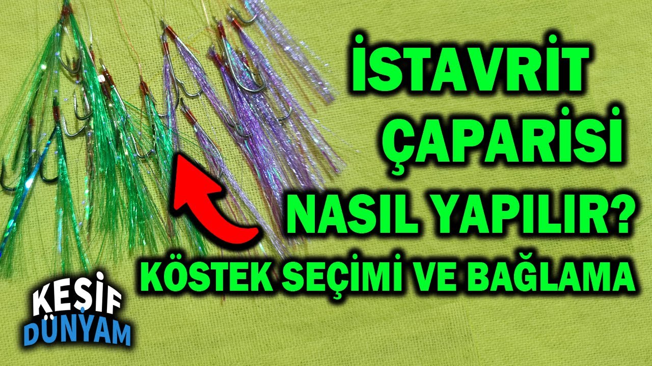 İstavrit Çaparisi Nasıl Yapılır? | Köstek Bağlama | İstavrit Takımı | Çapari ile İstavrit Avı