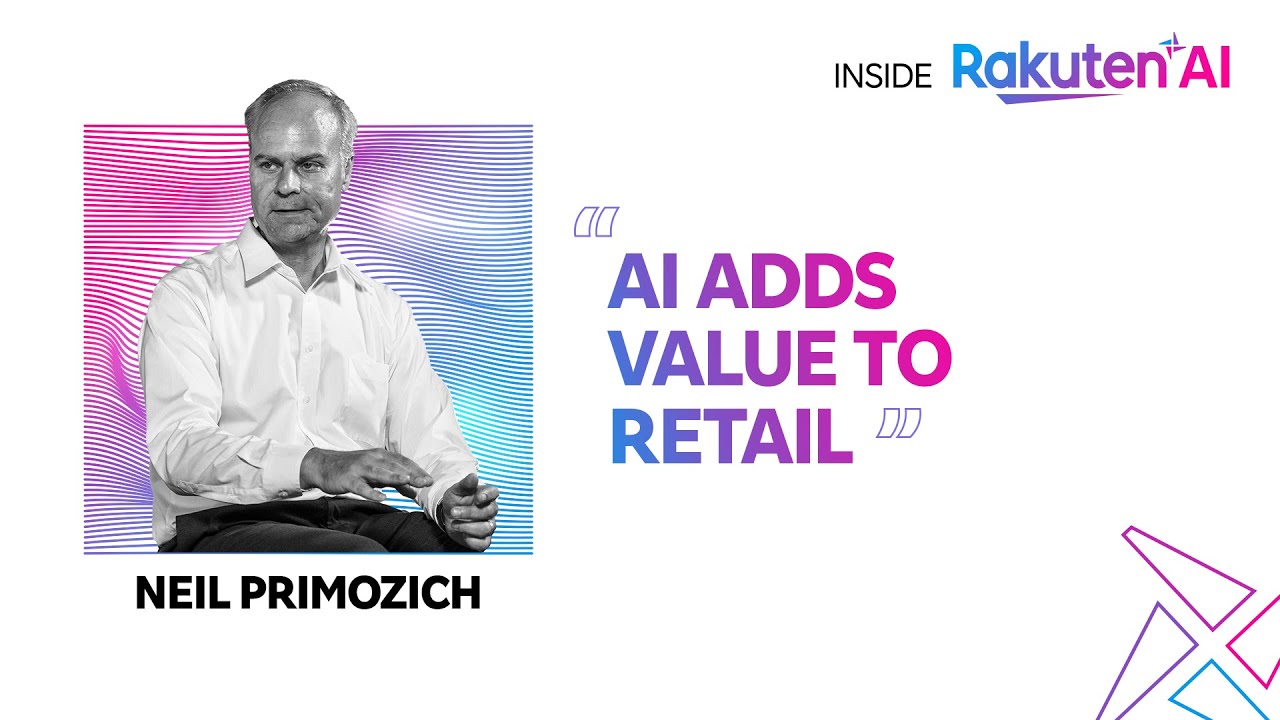 Inside Rakuten AI Episode 10: Neil Primozich on specialized AI revolutionizing retail