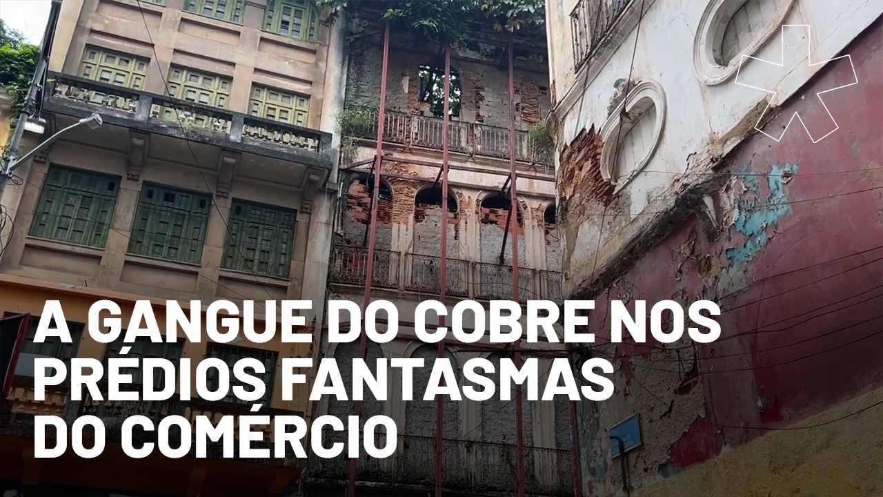 Caça ao cobre: a trama que está incendiando prédios históricos de Salvador