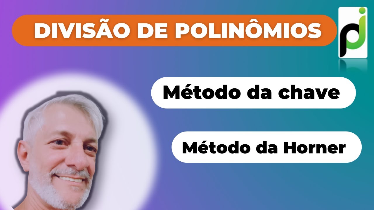 MÉTODO DE HORNER PARA DIVISÃO DE POLINÔMIOS