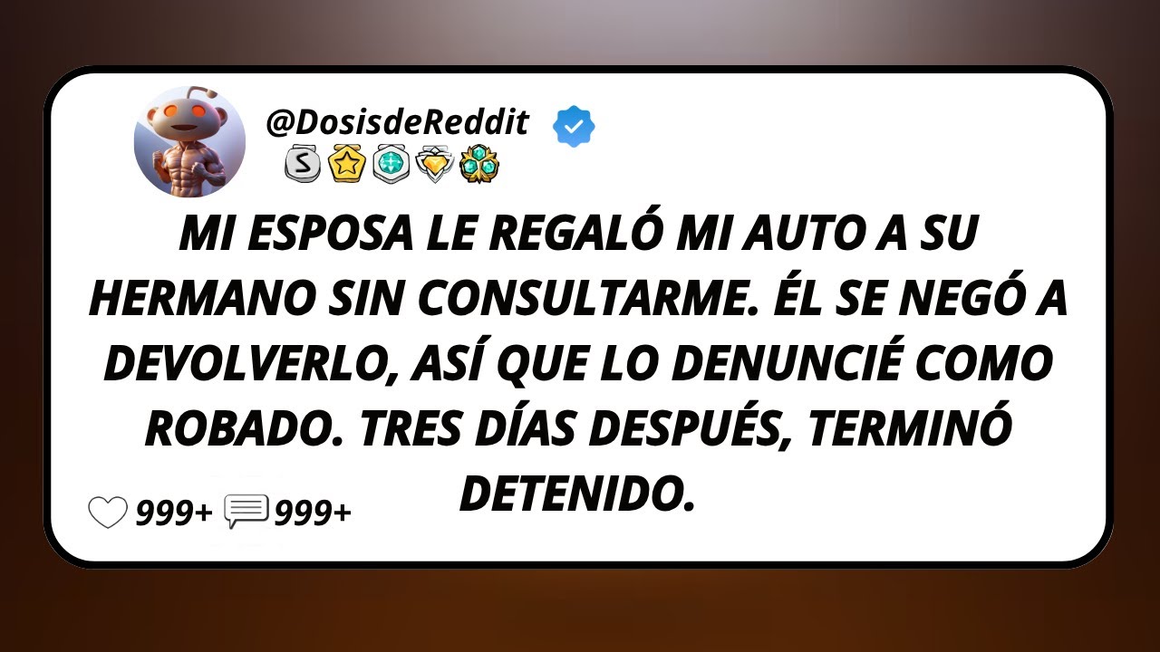 Mi Esposa Le Regaló Mi Auto A Su Hermano Sin Consultarme. Él Se Negó A Devolverlo, Así Que Lo...