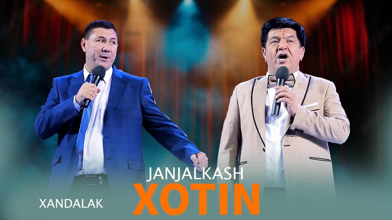 Хандалак - Жанжалкаш хотин | Xandalak - Janjalkash xotin