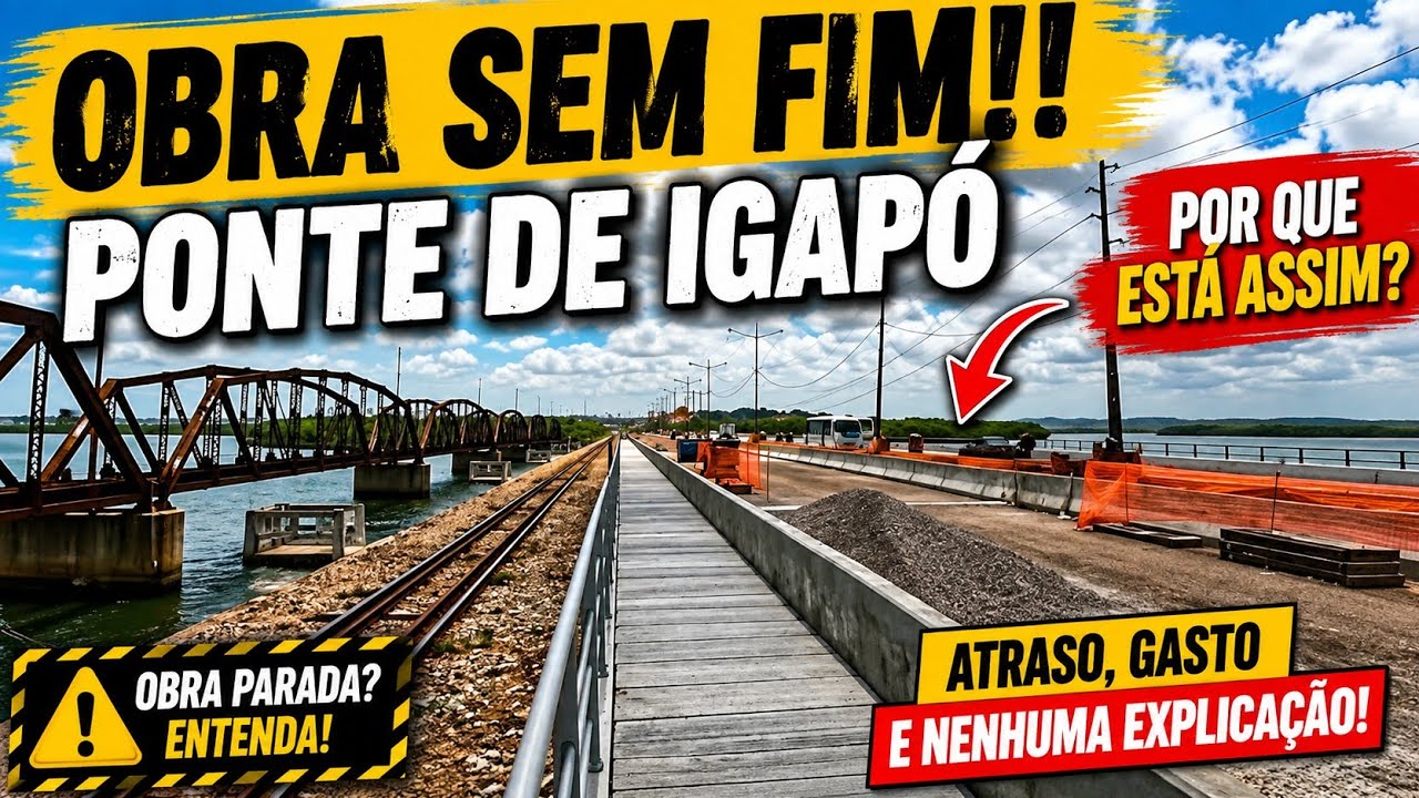 OBRA DA PONTE DE IGAPÓ Por que está assim!!