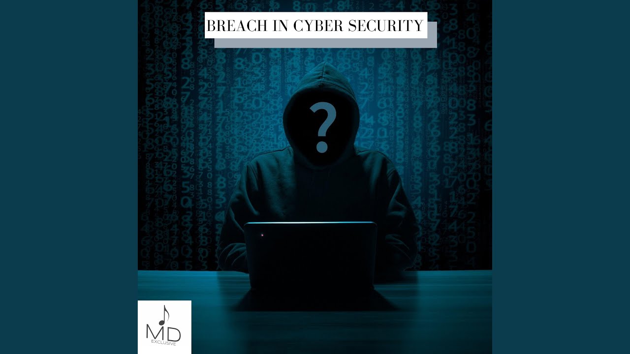 Breach In Cyber Security
