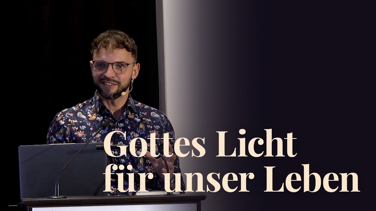 Lukasevangelium - Predigt: Gottes Licht f&uuml;r unser Leben - Alex Dalinger
