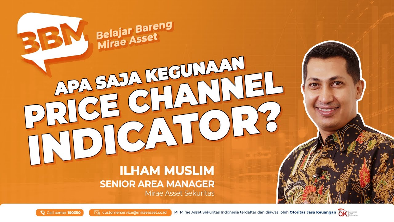 Indikator Trader Andal! | Mengenal Price Channel Indicator | Belajar Bareng Mirae Asset Indonesia