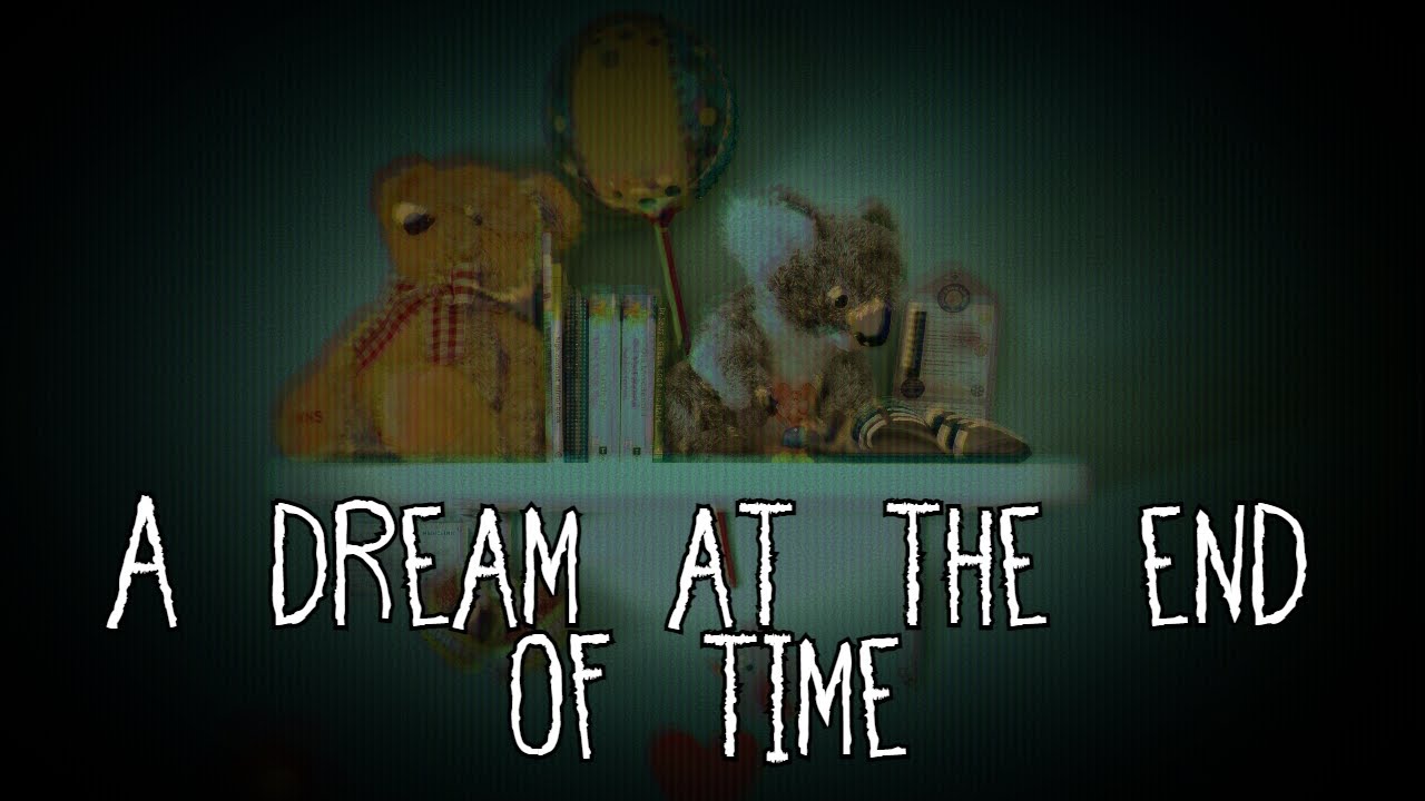 [?4A] A dream at the end of time (Yandere Eldritch Being) (Agere) (Slight horror) (Comfort attempts)