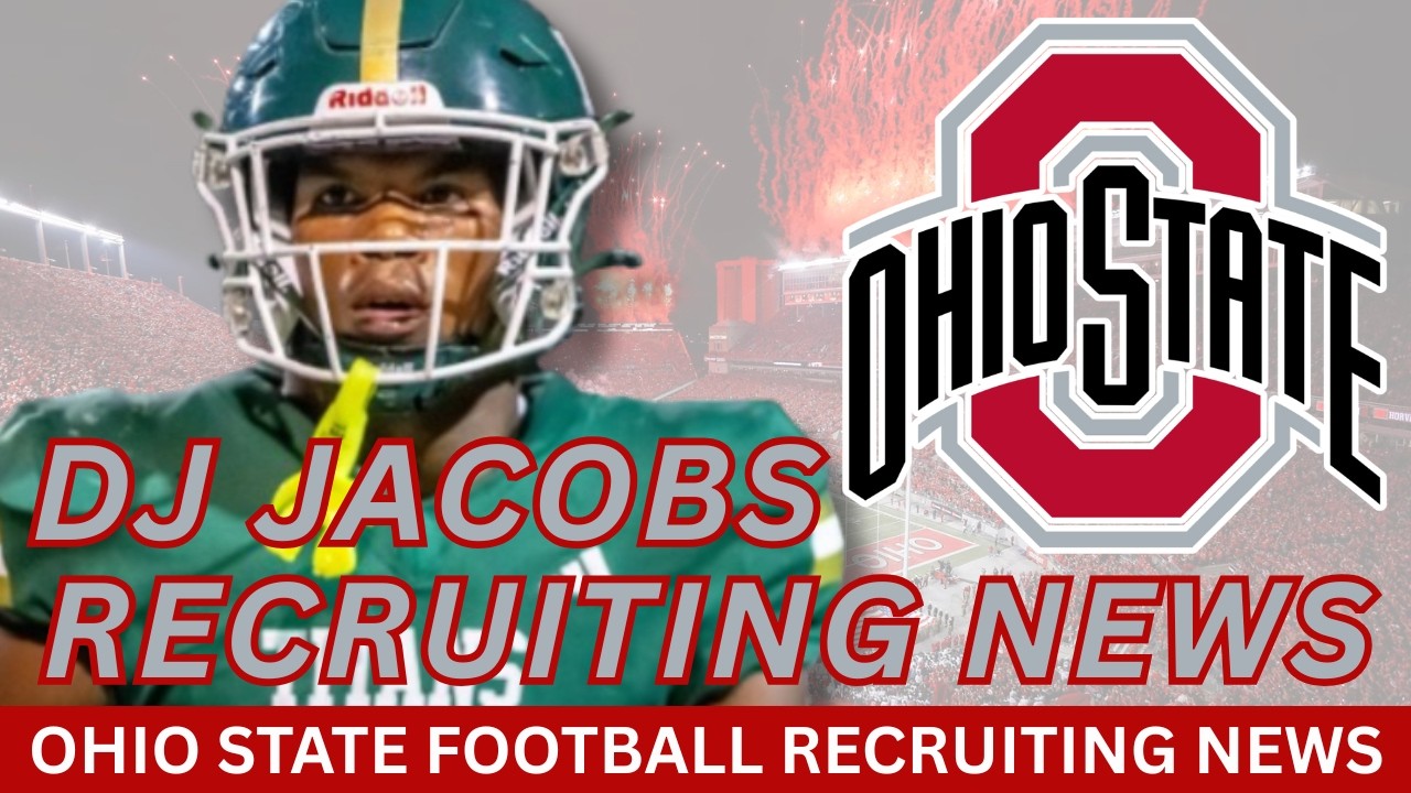 HUGE News On 5 ⭐ DJ Jacobs | Ohio State 🌰 Football Update
