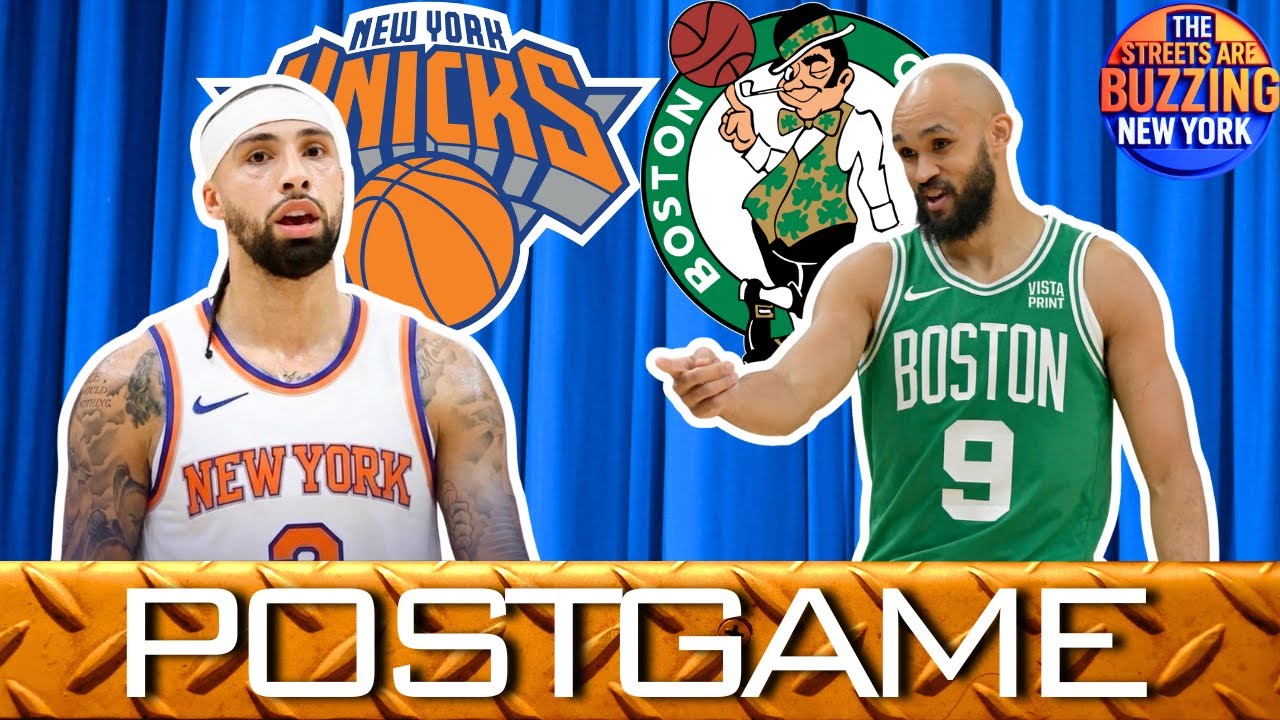 KNICKS CELTICS POSTGAME Alvarado Active! Highlights, Analysis, Grades, Chats