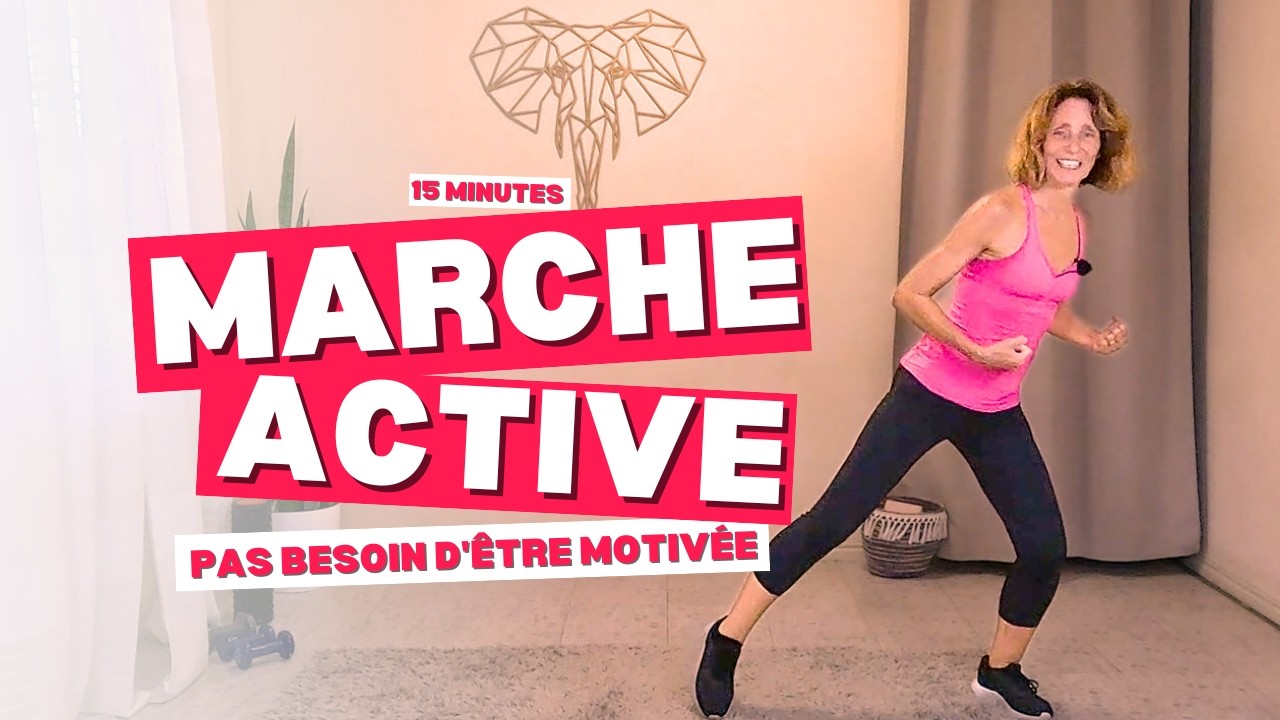 MARCHE ACTIVE - Exercice FITNESS pour faire du SPORT à la maison en s'amusant