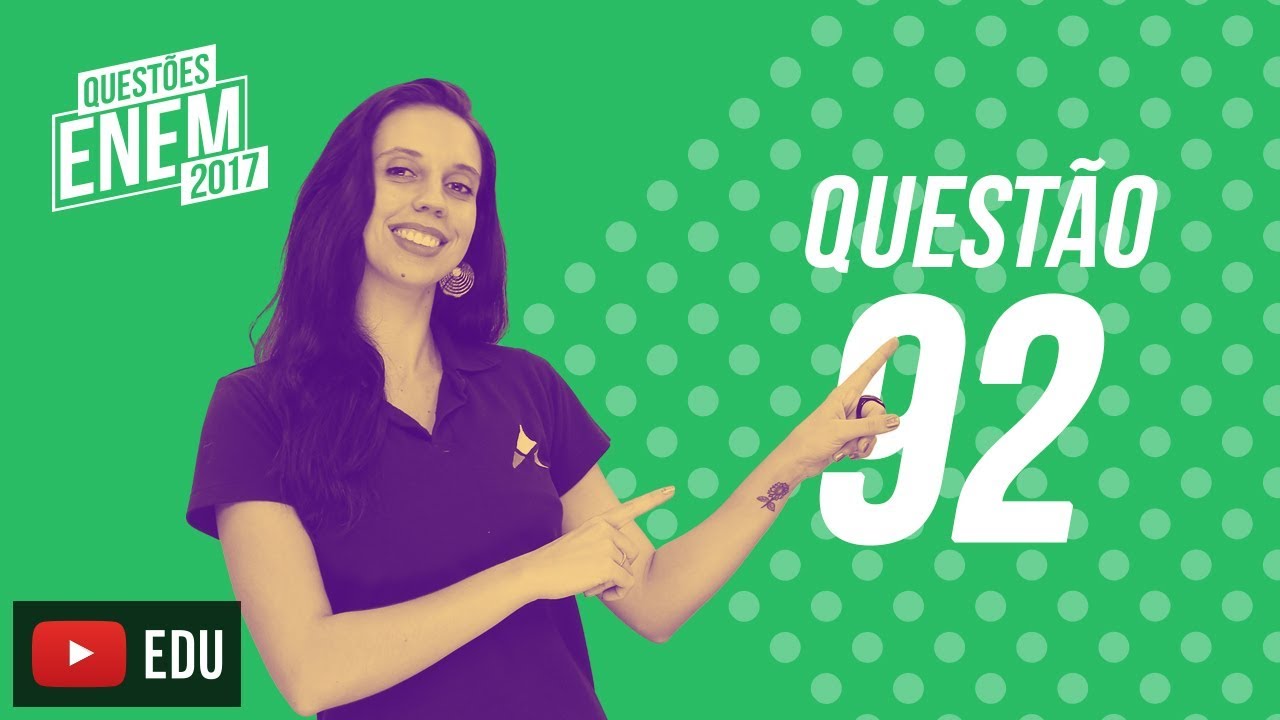 Enem 2017 - Ciências da Natureza | Questão 92 (Caderno Amarelo)