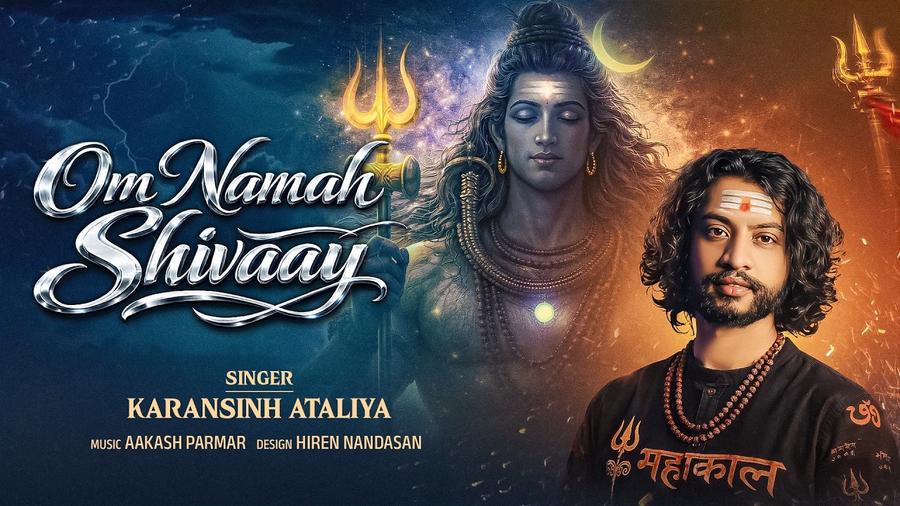 Om Namah Shivaay | Shivratri Special Song 2026 |  Karansinh Ataliya | Aakash Parmar