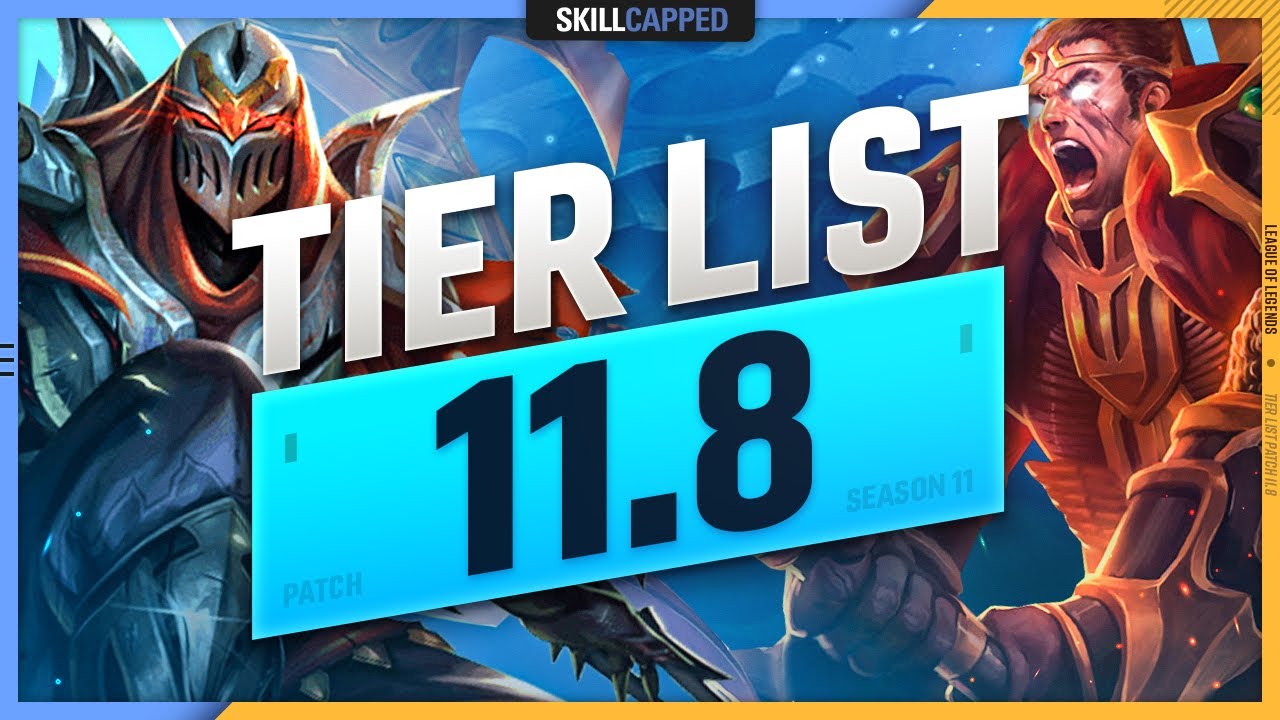 NEW TIER LIST for PATCH 11.8 - League of Legends