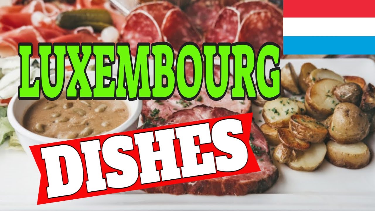 10 Traditional Food In Luxembourg - Food Adventure In Luxembourg By Traditional Dishes