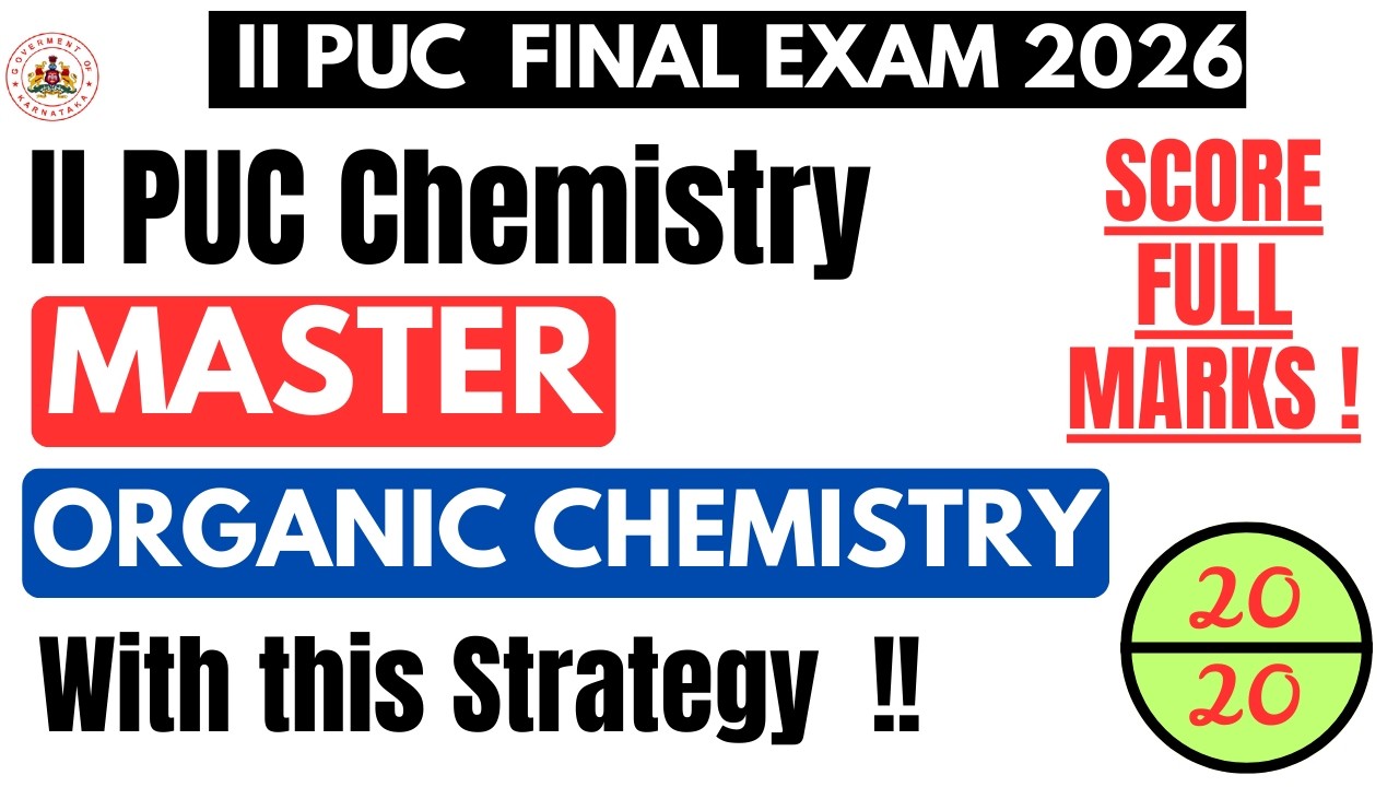 2nd PUC Chemistry FInal Exam 2026 ||Master Organic Chemistry With this Strategy|| Complete Resources
