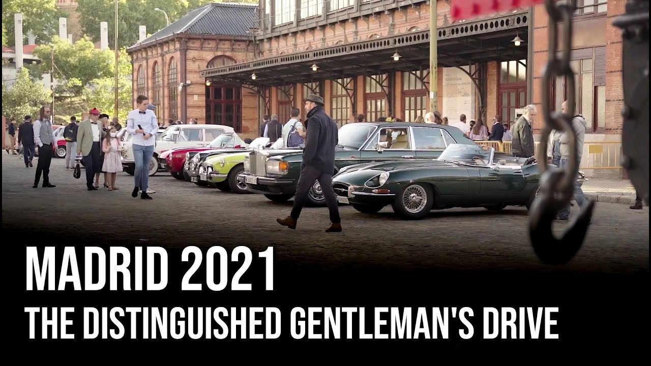 The Distinguished Gentleman's Drive 2021 | Madrid, Espa&ntilde;a