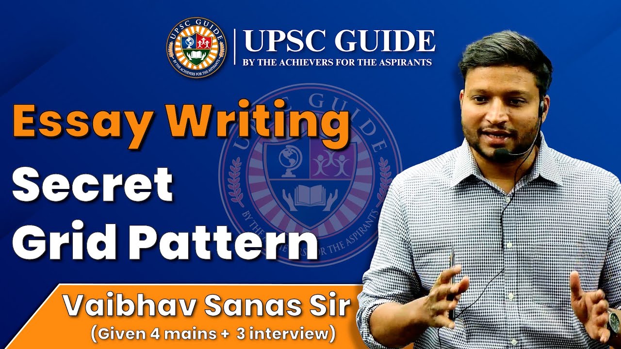 Master the Art of Essay Writing with the new Grid Method for UPSC Mains Essay writing by UPSC GUIDE