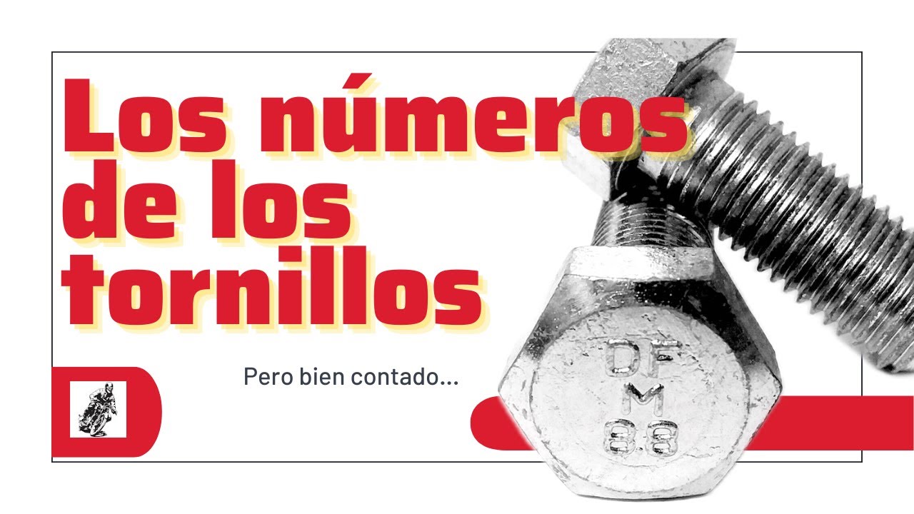 Lo que ningún mecánico te dirá nunca sobre los números de los tornillos....