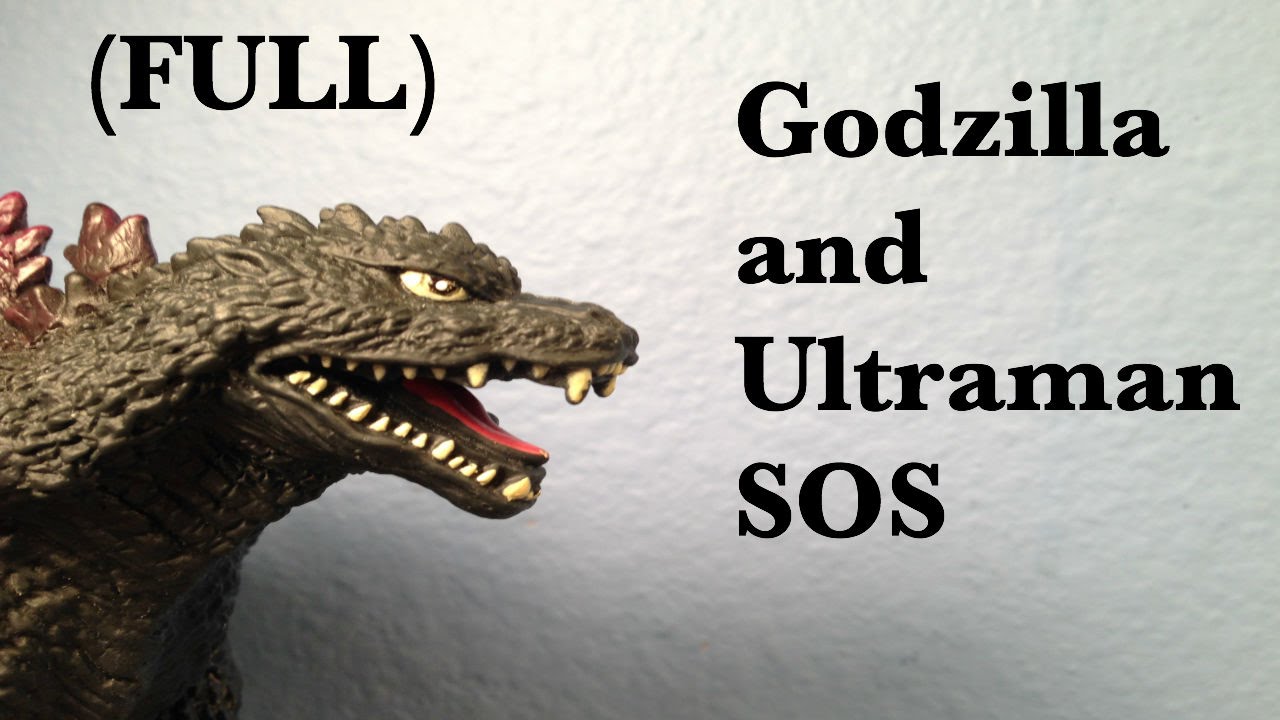 Godzilla and Ultraman SOS (FULL MOVIE)