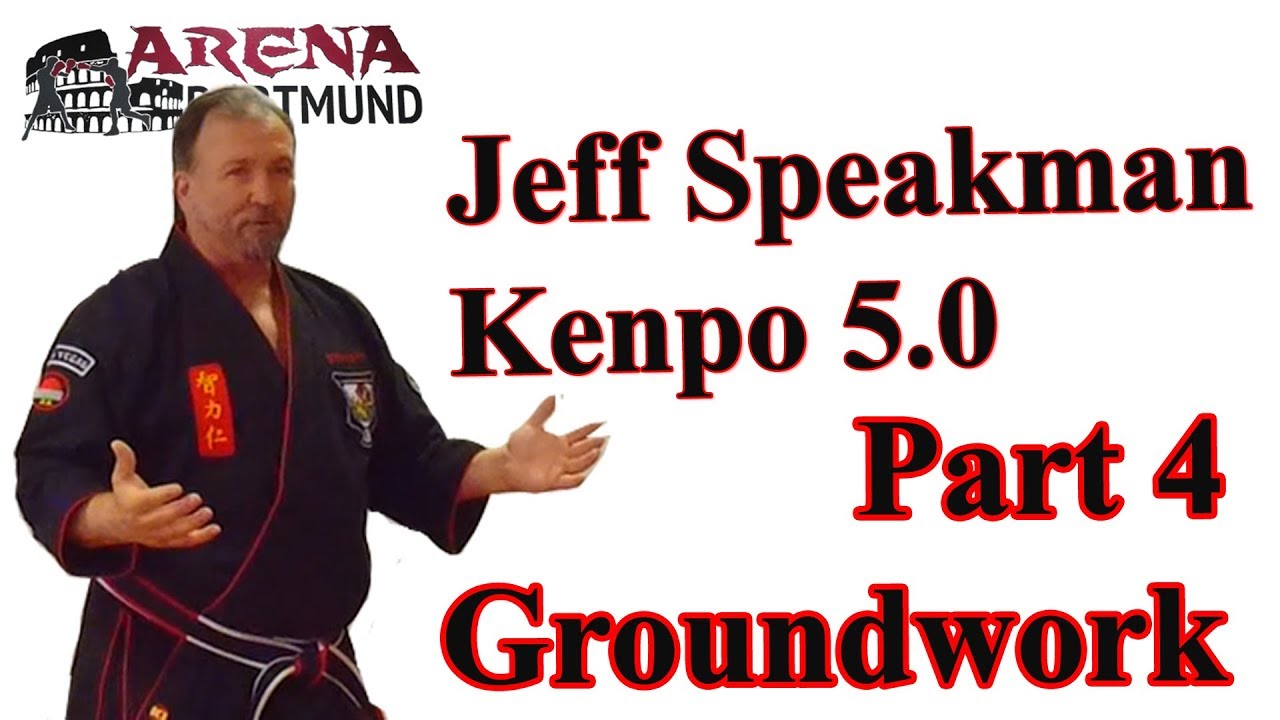 Jeff Speakman Kenpo 5.0 Part 4 Groundwork